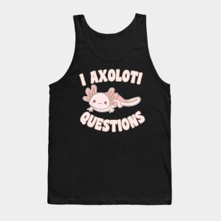 I Axolotl Kids Girl Adult Teens Cute Axolotl Tank Top